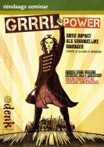 Seminar Grrrl Power! seminar in Bussum Seminar Grrrl Power! seminar in Bussum