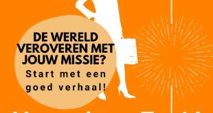 De wereld veroveren met jouw missie